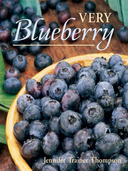 Title details for Very Blueberry by Jennifer Trainer Thompson - Available